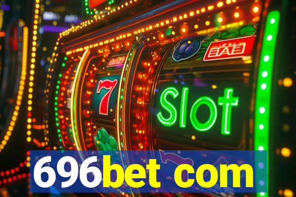 696bet com
